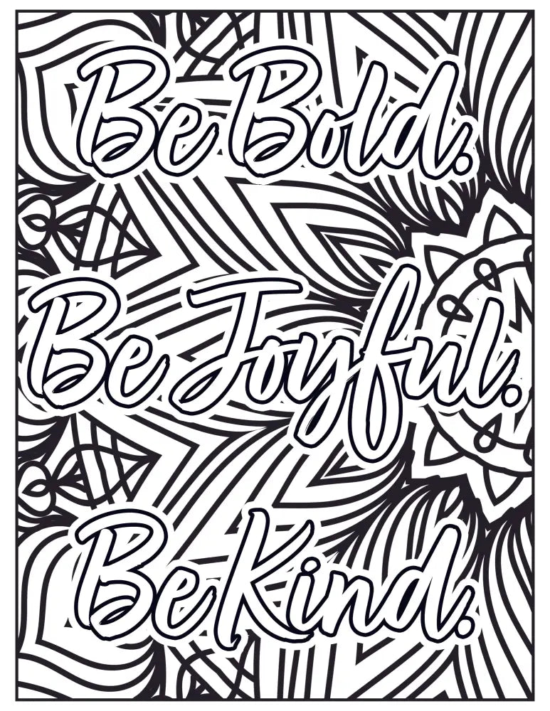 Be Bold. Joyful. Kind. Self-Improvement Plr Coloring Page - Inspirational Content With Private Label