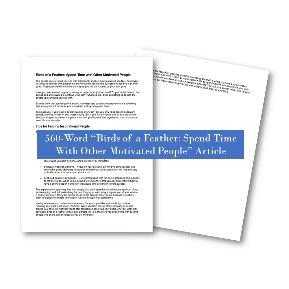 Birds of a Feather: Spend time with other motivated people plr article