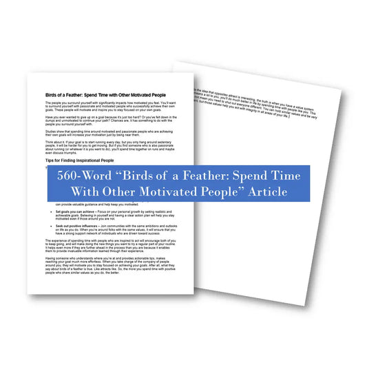 Birds of a Feather: Spend time with other motivated people plr article