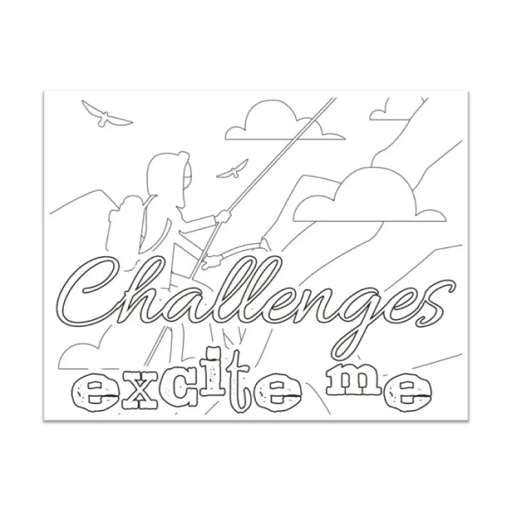 Challenges Excite Me Self-Improvement Plr Coloring Page - Inspirational Content With Private Label