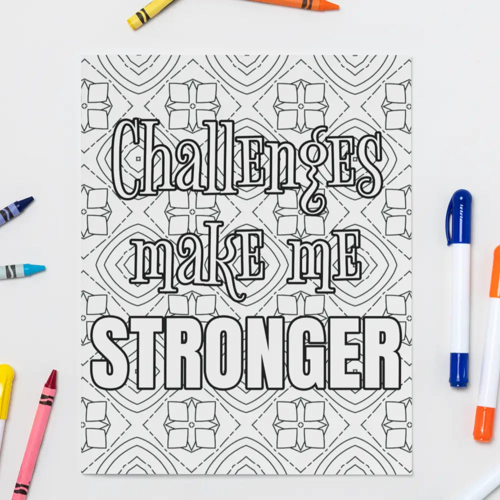 Challenges Make Me Stronger Plr Coloring Page - Inspirational Content With Private Label Rights