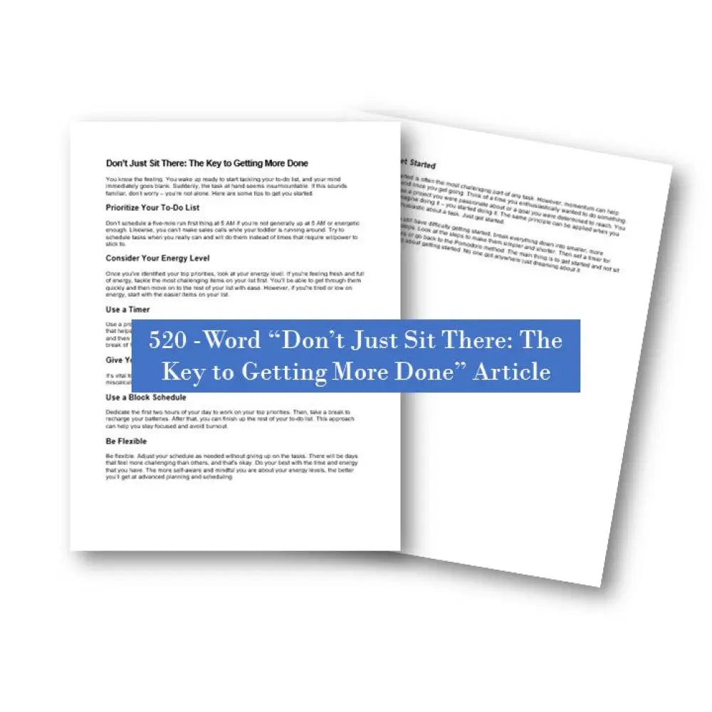 Dont Just Sit There - The Key To Getting More Done Plr Article Articles