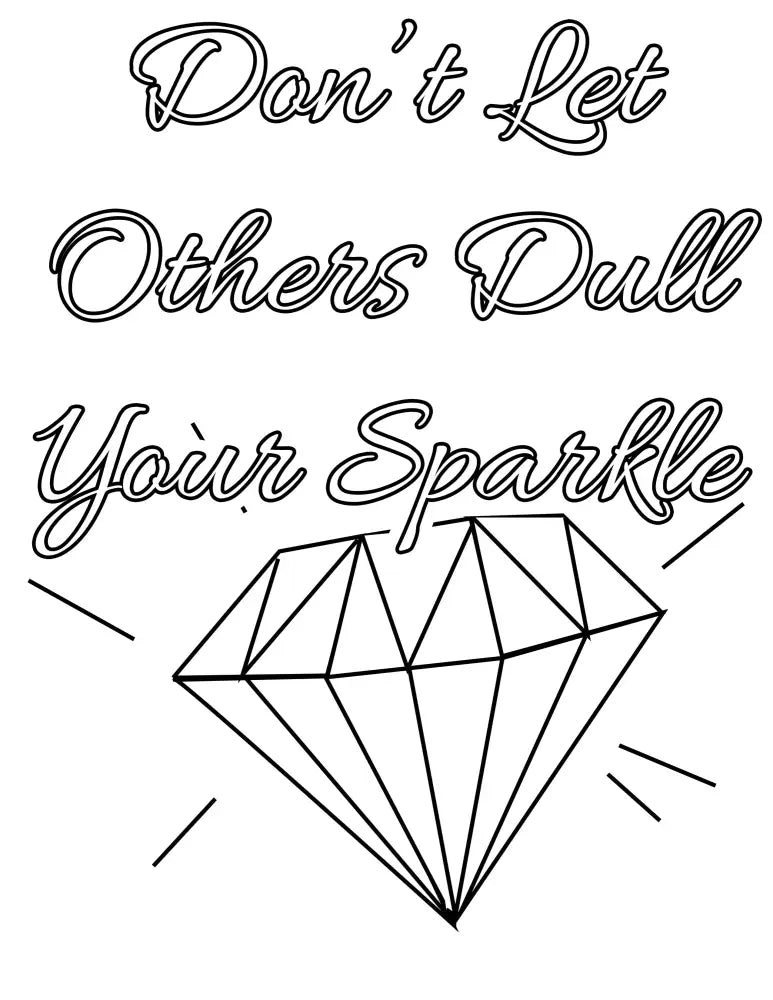 don't let others dull your sparkle self care printable plr coloring page
