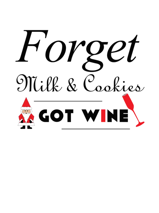 Forget Milk & Cookies - Got Wine Holiday Plr Poster Graphic Printable Graphics