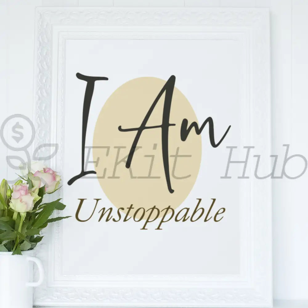 I Am Unstoppable PLR Graphic