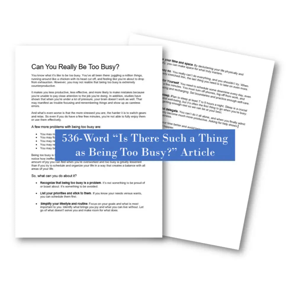 Is There Such a Thing as Being Too Busy? PLR ARTICLE