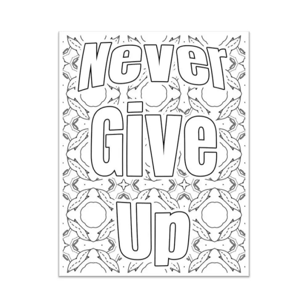 Never Give Up Personal Development Plr Coloring Page - Inspirational Content With Private Label