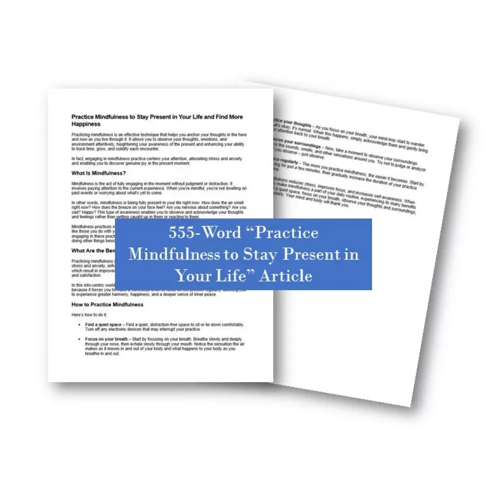 Practice Mindfulness To Stay Present In Your Life And Find More Happiness Plr Article - 555 Words