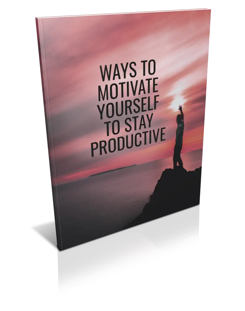Ways To Motivate Yourself Stay Productive Plr Report Reports