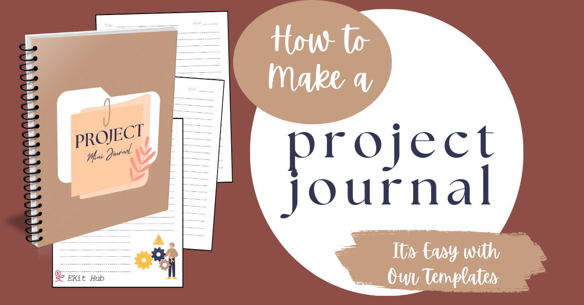 How to Make a Project Journal
