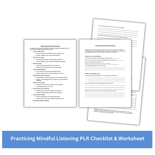 Practicing Mindful Listening PLR Checklist & Worksheet