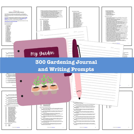 300 Gardening Journal Prompts for Writing - Copy & Paste with PLR Rights