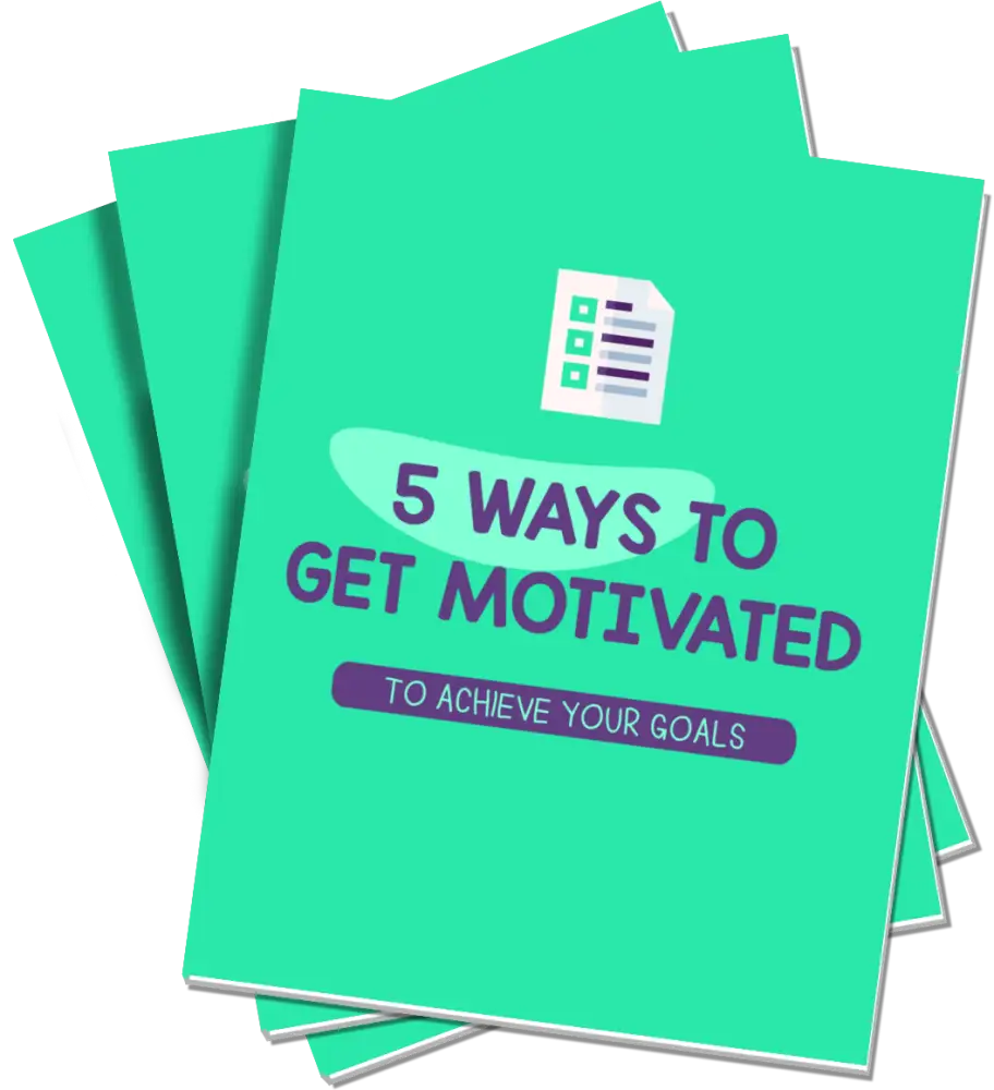 How To Get Motivated To Achieve Your Goals "5 Ways to Get Motivated to Achieve Your Goals" PLR Report