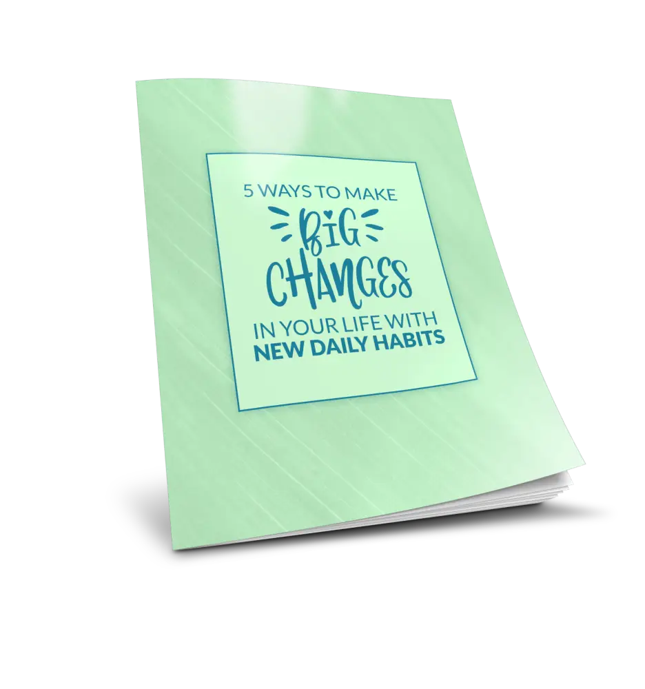5 Ways To Make Big Changes In Your Life With New Daily Habits Plr Report Reports