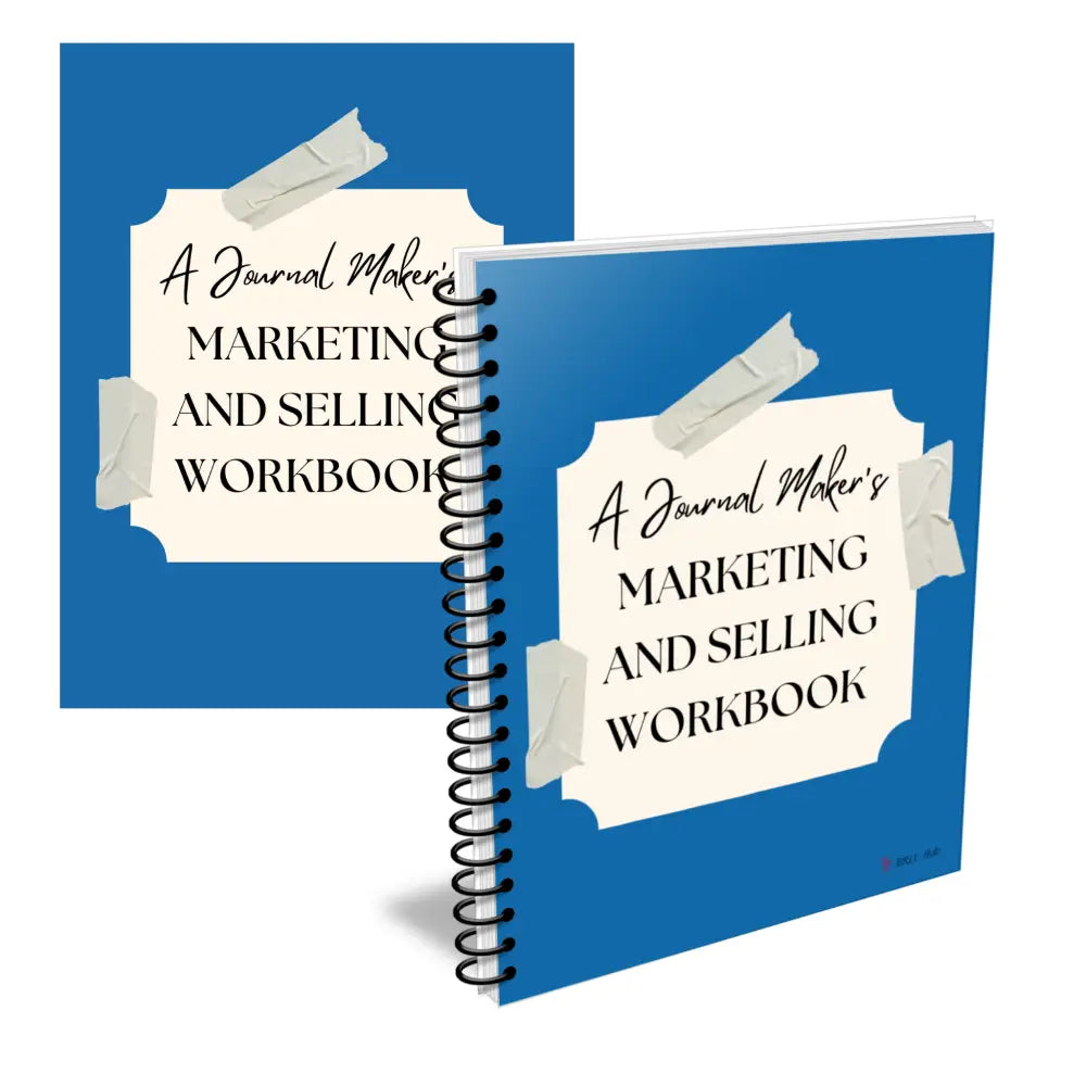 A Journal Maker’s Marketing & Selling Workbook - Customizable With Plr Rights Reports