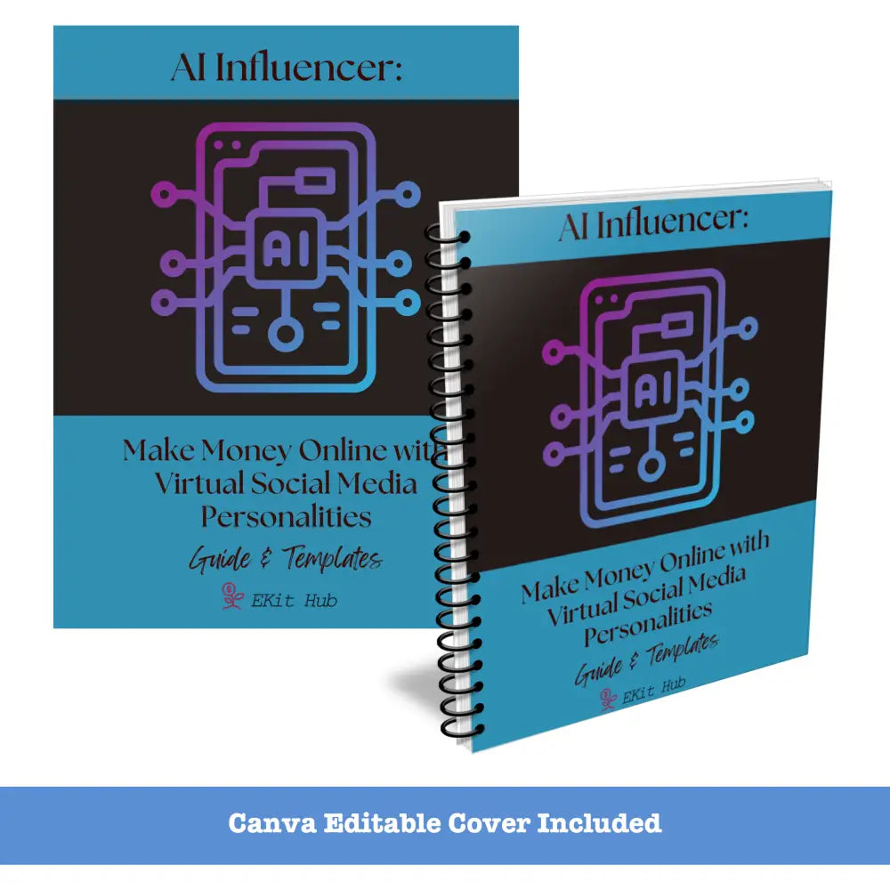 Ai Influencer: Make Money Online With Virtual Social Media Personalities Guide + Templates Business