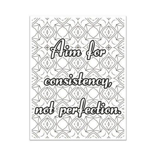 Aim For Consistency Not Perfection Self-Improvement Plr Coloring Page - Inspirational Content With