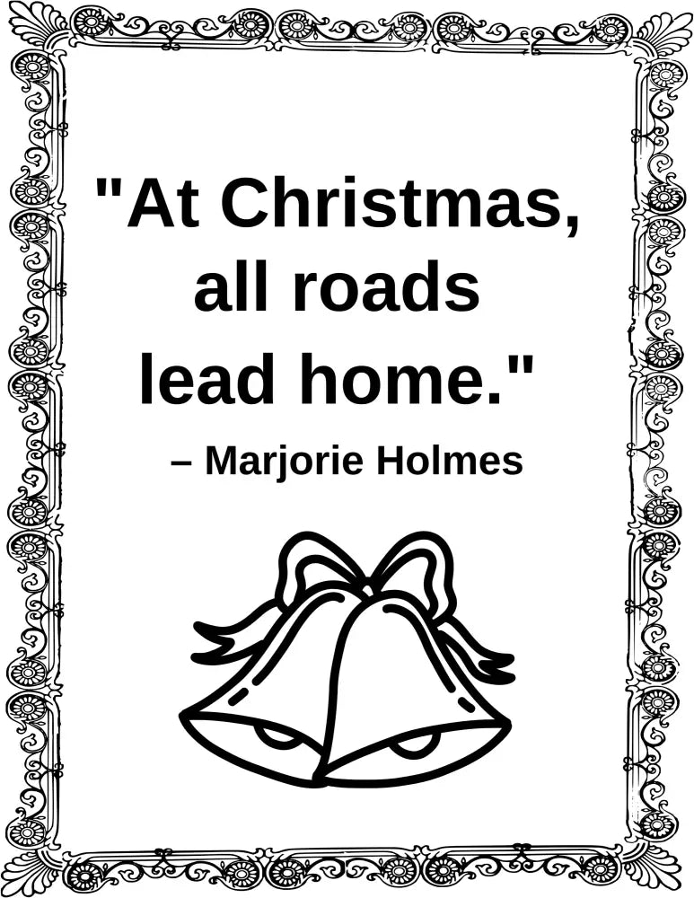 ’All Roads Lead Home’ Christmas Quote Plr Coloring Page Pages