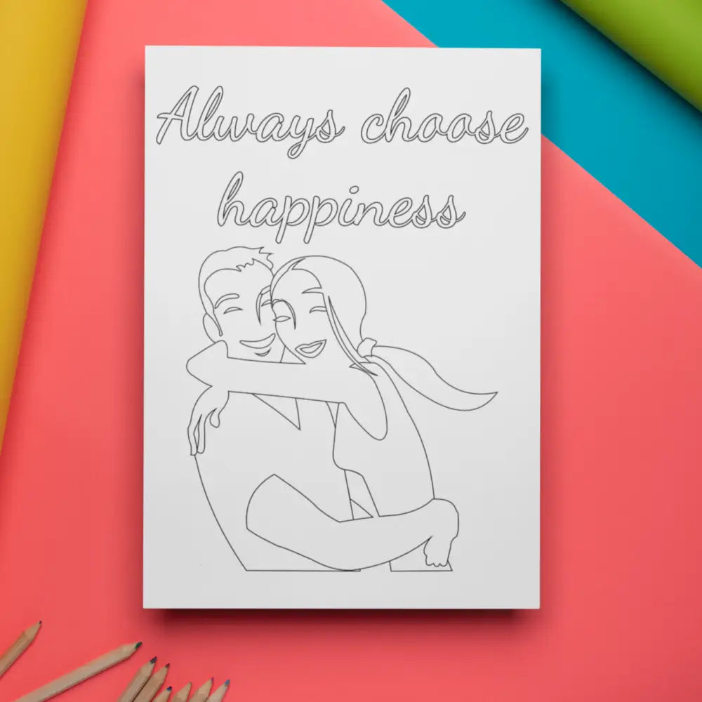 always choose happiness