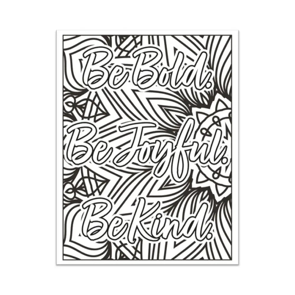 Be Bold. Joyful. Kind. Self-Improvement Plr Coloring Page - Inspirational Content With Private Label