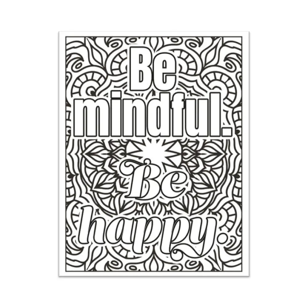 Be Mindful. Happy Plr Coloring Page - Inspirational Content With Private Label Rights Pages