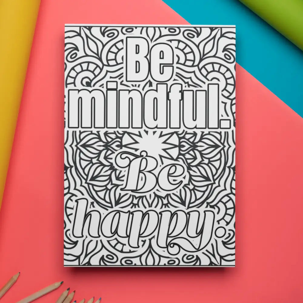 be mindful be happy coloring page plr