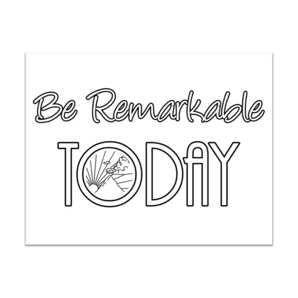 Be Remarkable Today Stop Procrastinating Plr Coloring Page - Inspirational Content With Private