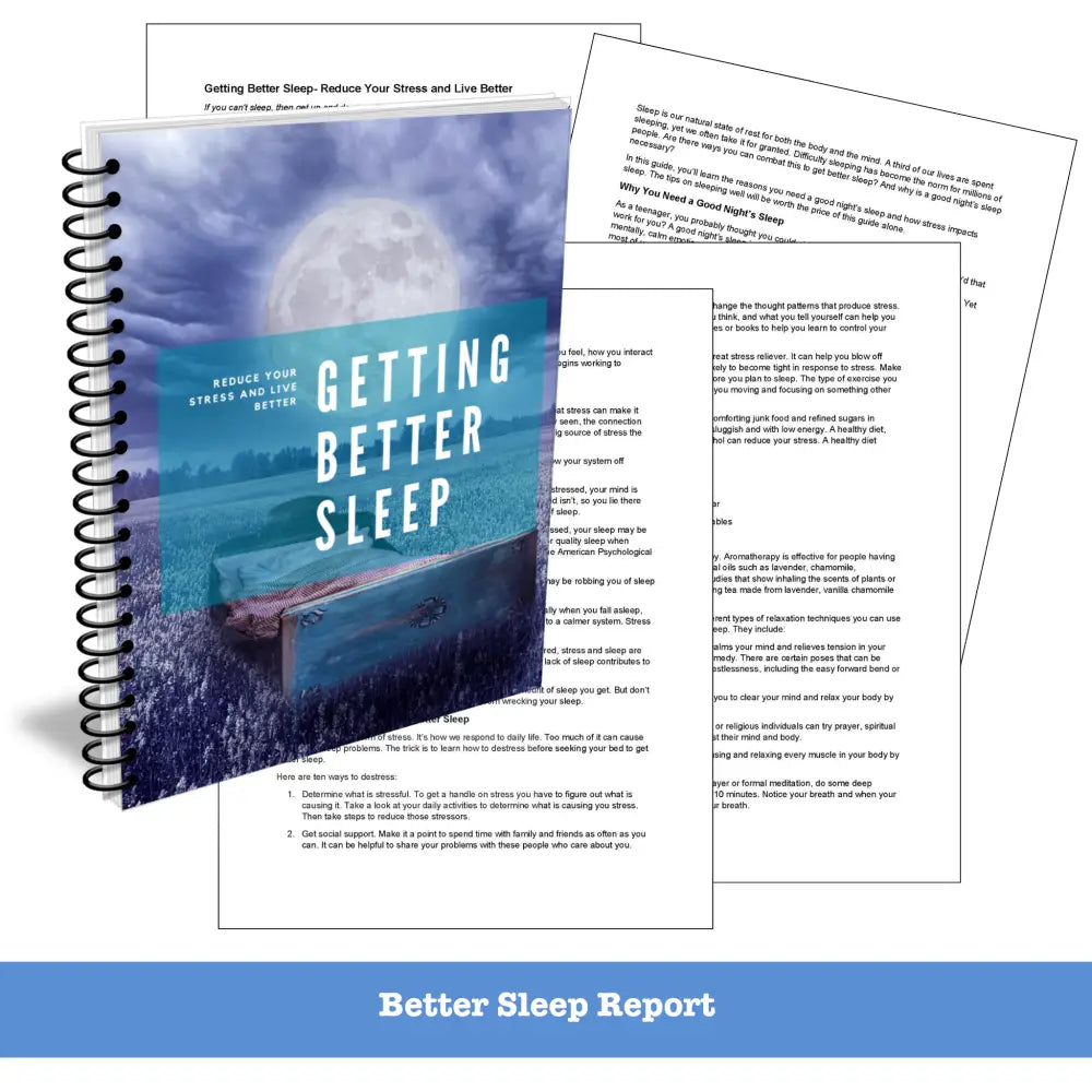 Better Sleep PLR Report - ’Getting Better Sleep: Reduce Your Stress and Live Better’ PLR Reports