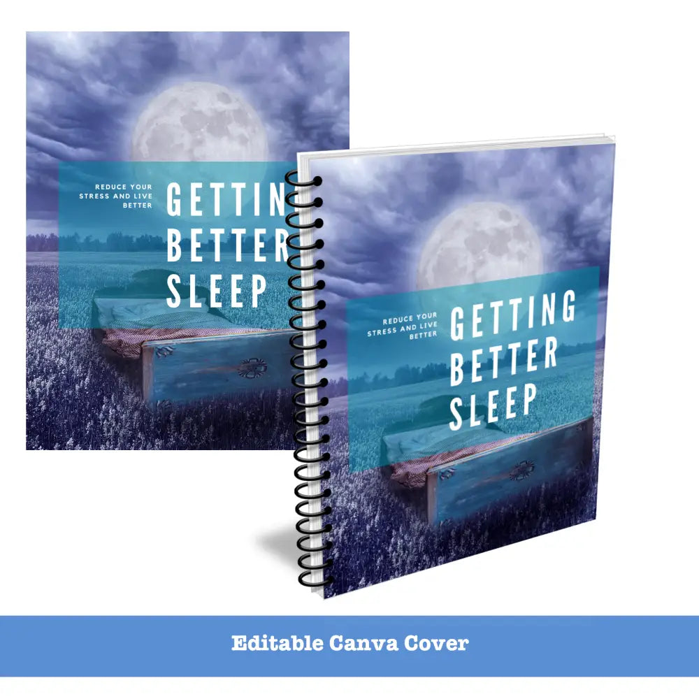 Better Sleep PLR Report - ’Getting Better Sleep: Reduce Your Stress and Live Better’ PLR Reports