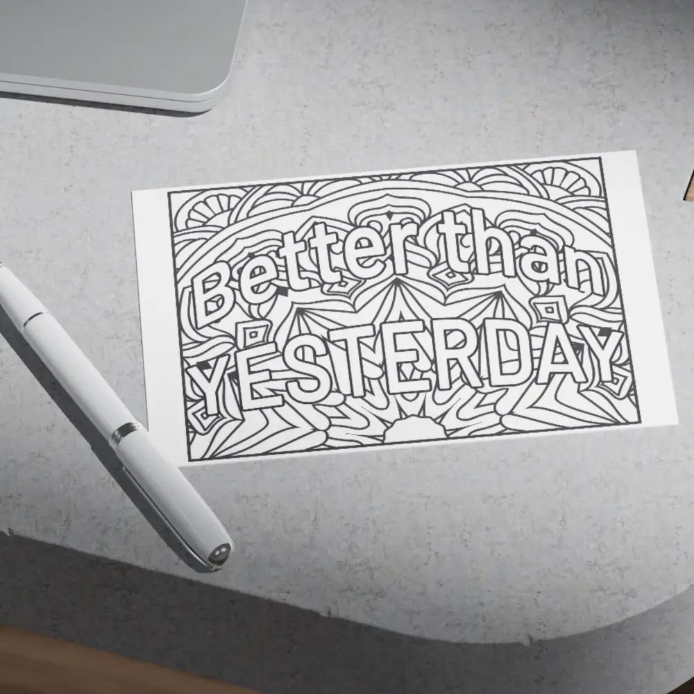 Better than Yesterday Printable Coloring Page Self-Love Productivity