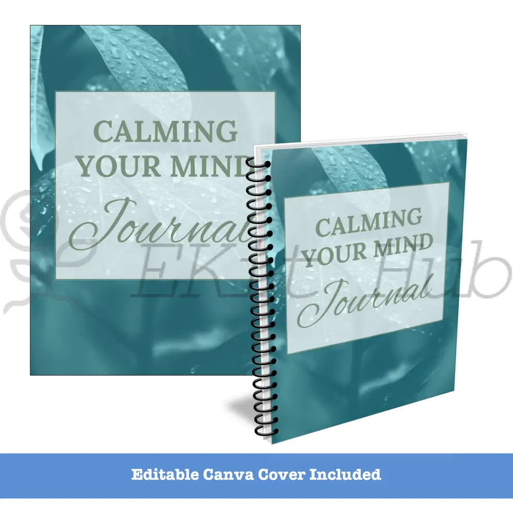 Calming Your Mind - Printable Canva Plr Journal Templates