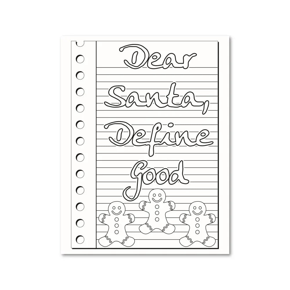 ’Dear Santa Define Good’ Funny Christmas Plr Coloring Page Pages