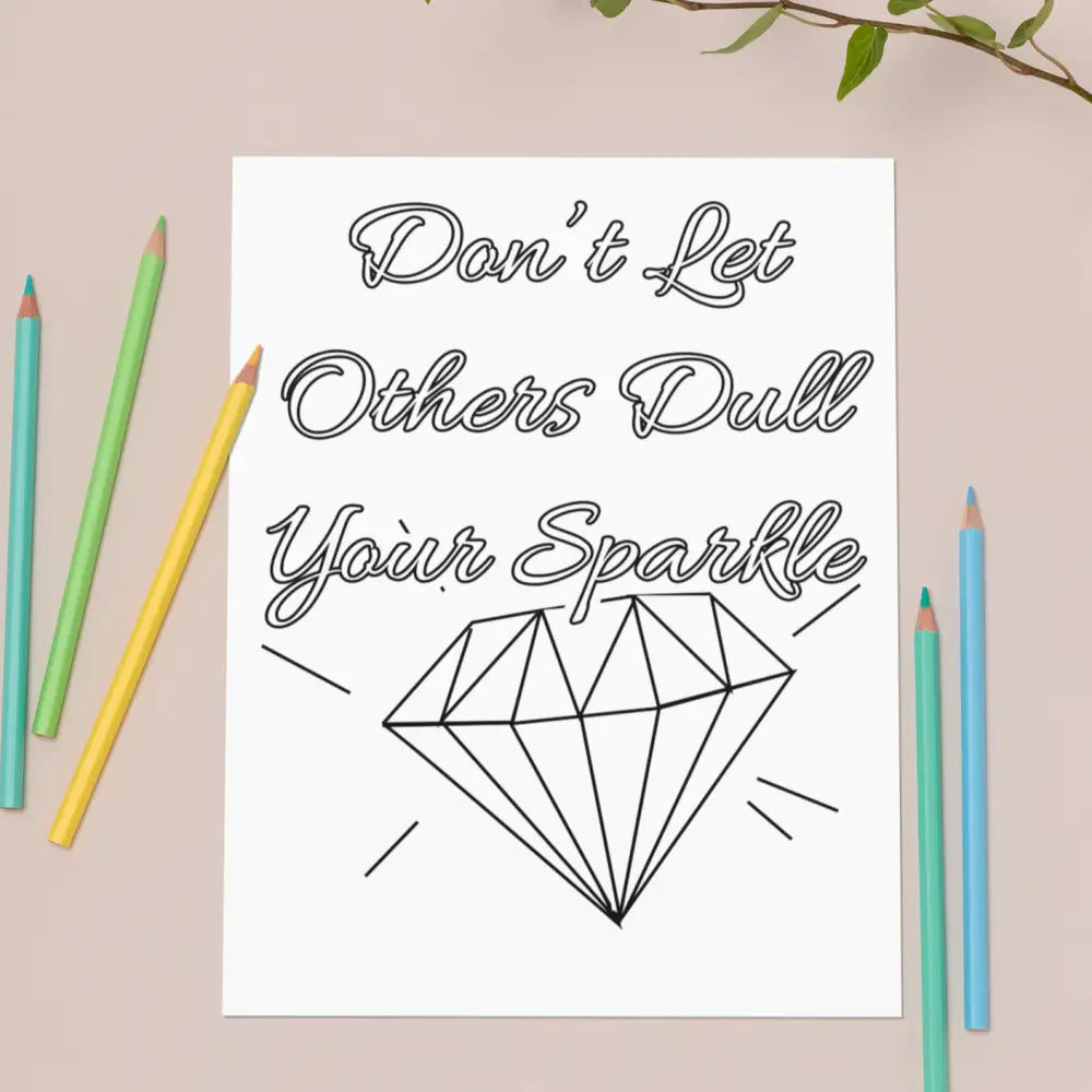 don't let others dull your sparkle self care printable plr coloring page