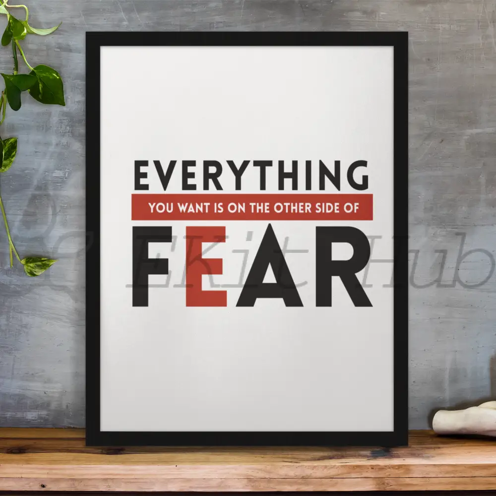 Everything You Want Is On The Other Side Of Fear Plr Poster Graphic - For Print-On-Demand Wall Art