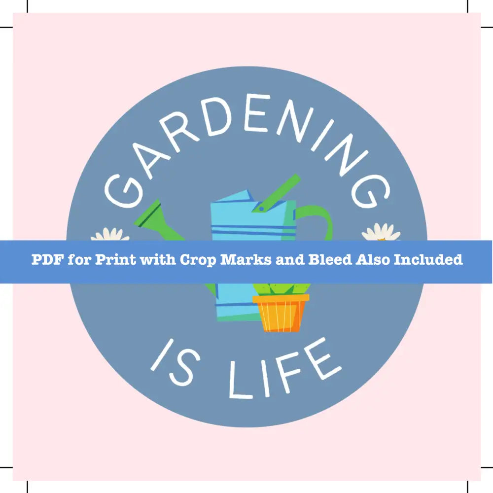 Print-Ready Gardening Sticker