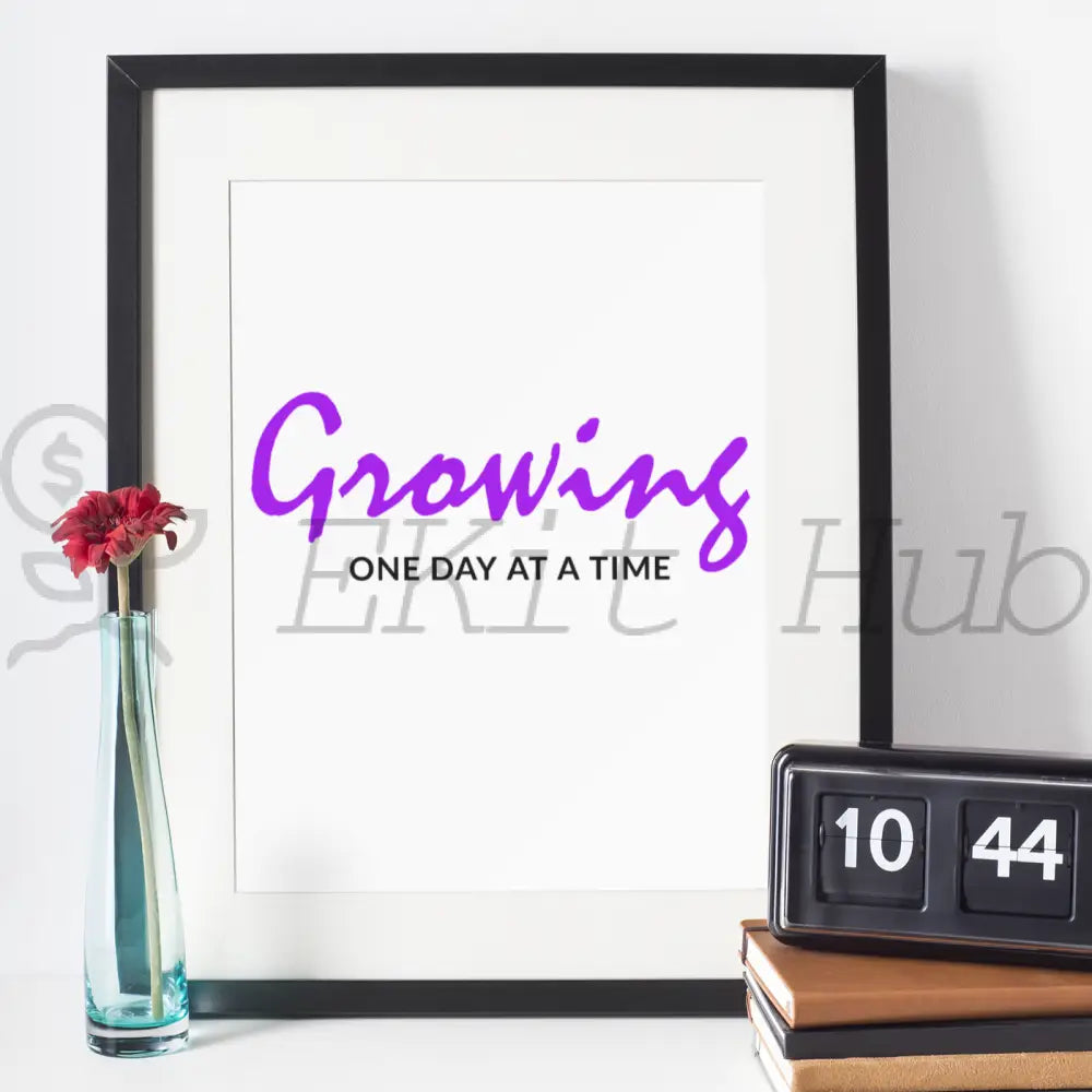 Growing One Day At A Time Plr Poster Graphic - For Print-On-Demand Wall Art And More Printable