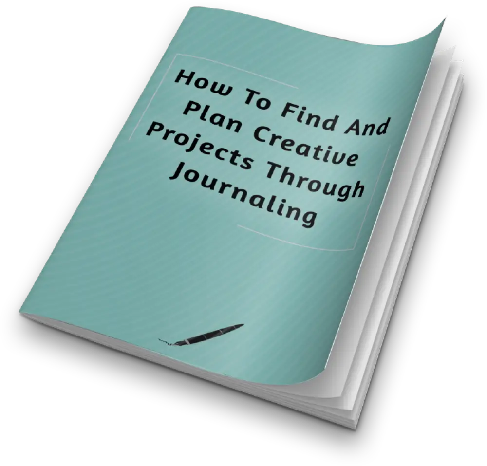 how to find and plan creative projects through journaling done for you report
