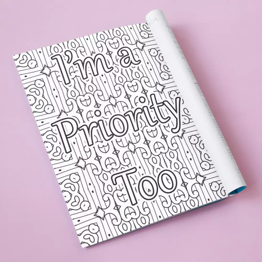Im A Priority Too Self-Love Plr Coloring Page - Inspirational Content With Private Label Rights
