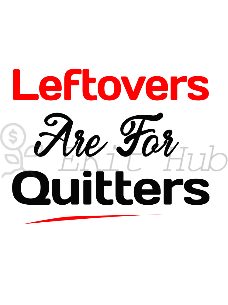 ’Leftovers Are For Quitters’ Funny Holiday Plr Poster Graphic Printable Graphics