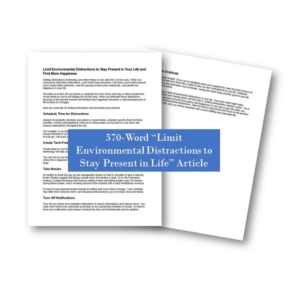 "Limit Environmental Distractions to Stay Present in Your Life and Fin