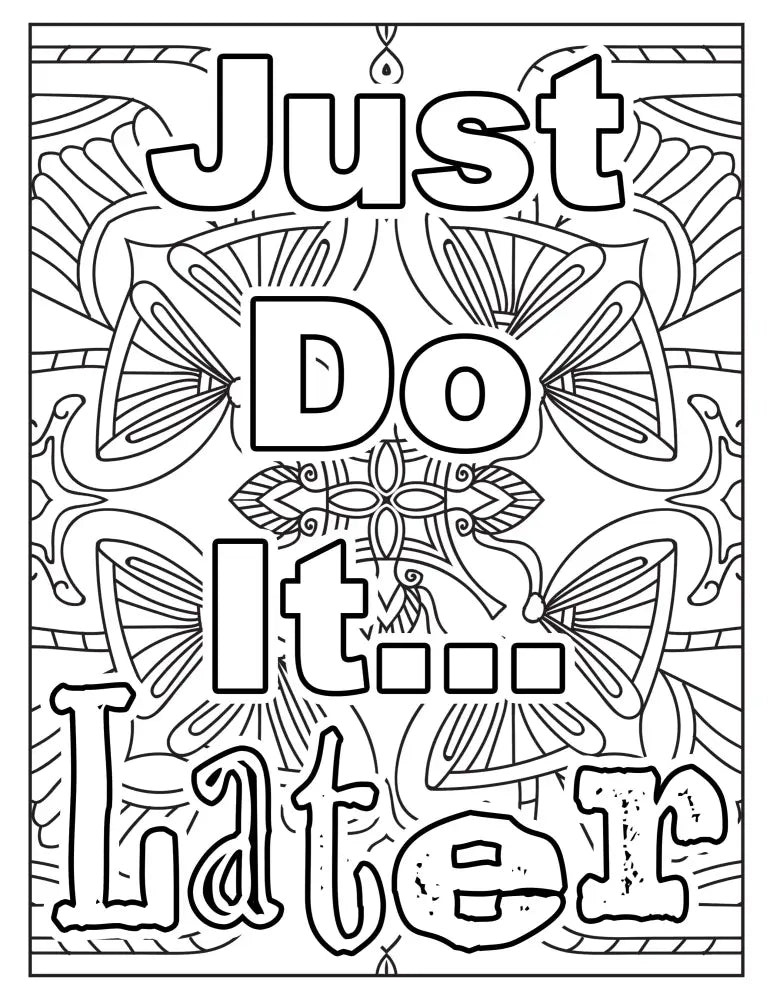 Just Do It... Later Stop Procrastinating Plr Coloring Page - Inspirational Content With Private