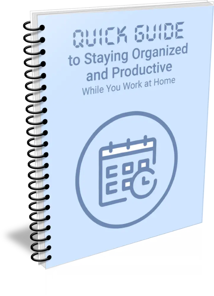quick guide to staying organized and productive while you work form home plr report