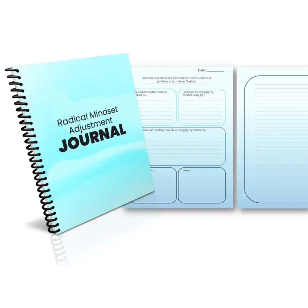 radical mindset adjustment commercial use journal
