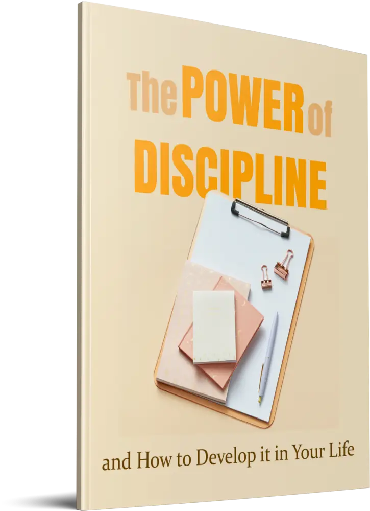 The Power of Discipline and How to Develop it in Your Life PLR