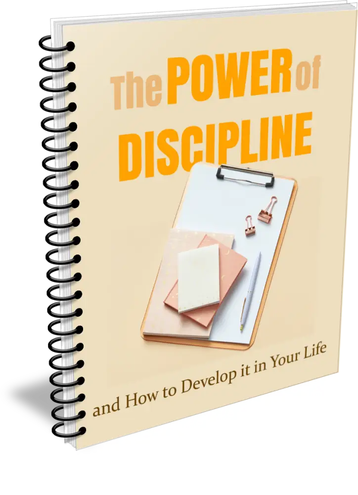 The Power of Discipline and How to Develop it in Your Life PLR