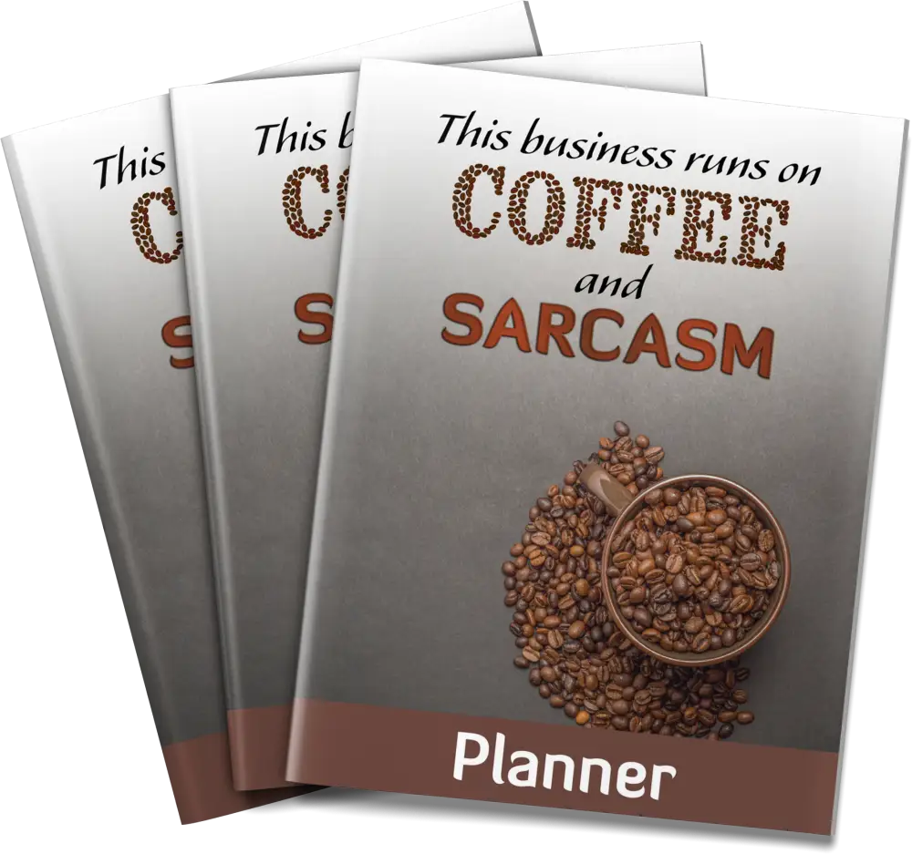 ’This Business Runs On Coffee & Sarcasm’ Plr Planner Printable Planners