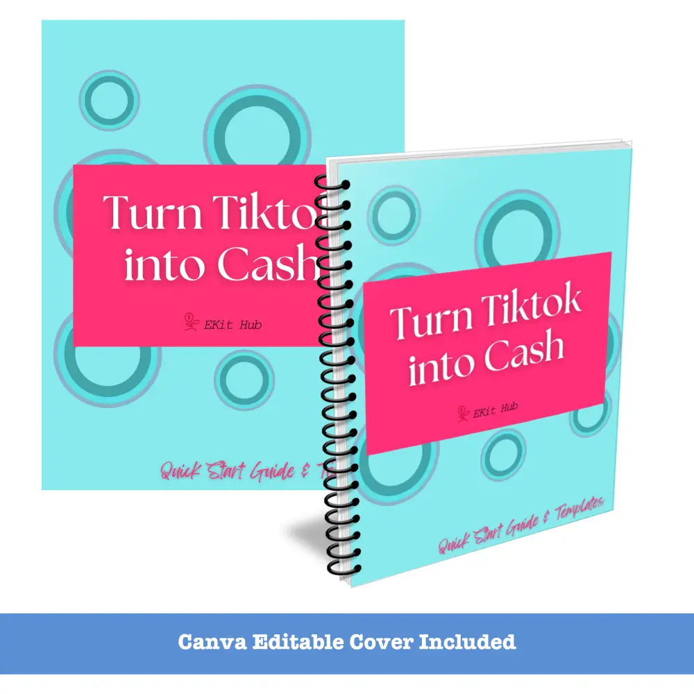 Turn Tiktok Into Cash Guide + Templates Business