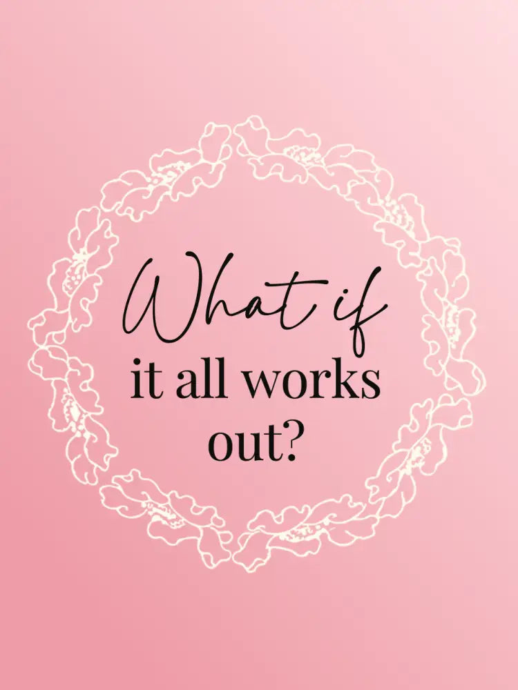 What if it all Works Out PLR wall art Finding Purpose Graphic