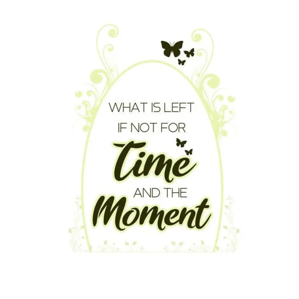 What Is Left If Not For Time Plr Poster Graphic - For Print-On-Demand Wall Art And More Printable