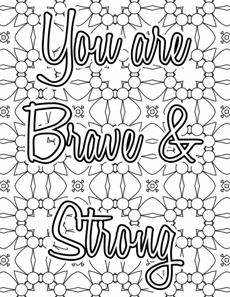 You Are Brave And Strong Self-Care Plr Coloring Page - Inspirational Content With Private Label